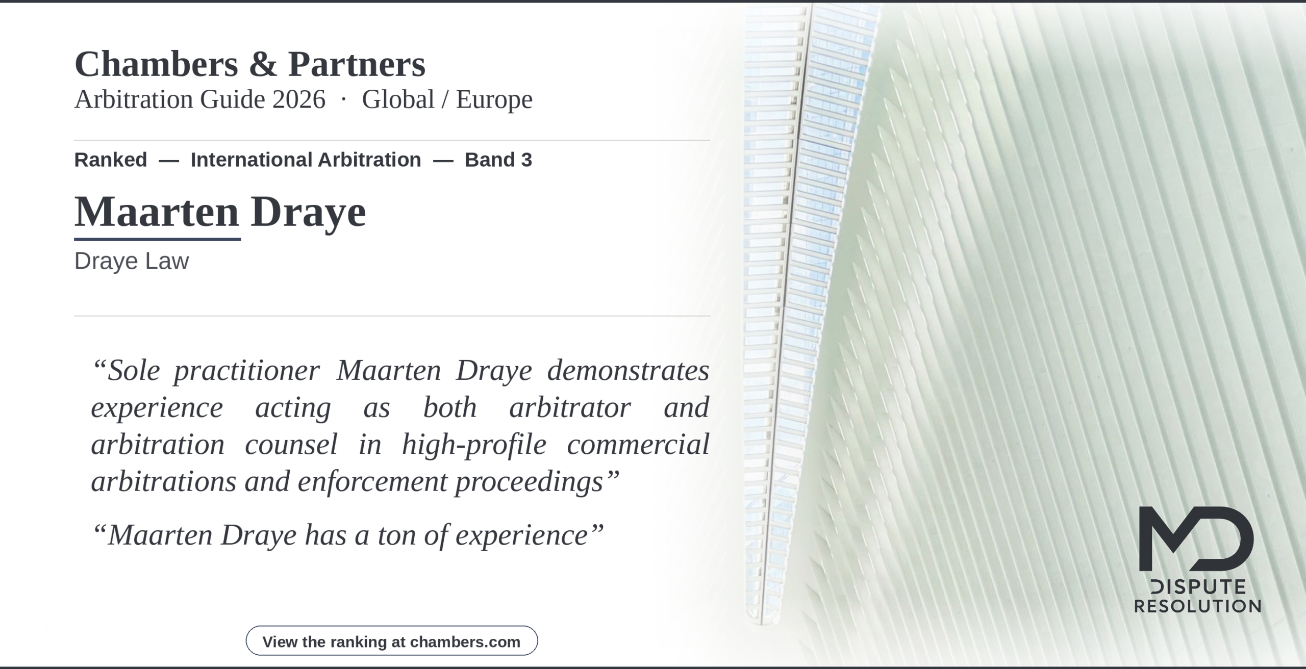 Maarten Draye, Belgian arbitration lawyer and arbitrator, ranked Band 3 in Chambers & Partners Arbitration Guide 2026 for Global and Europe. Maarten Draye, Belgian arbitration lawyer and arbitrator, ranked Band 3 in Chambers & Partners Arbitration Guide 2026 for Global and Europe.